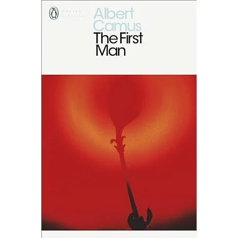 The First Man - Albert Camus
