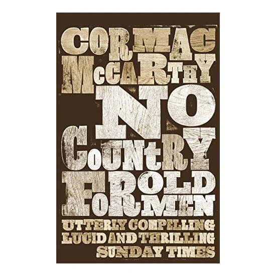No Country for Old Men - Cormac McCarthy