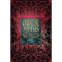 Chinese Myths and Tales