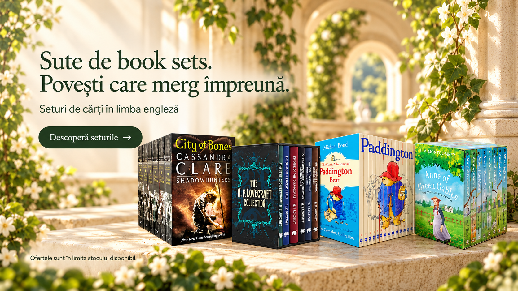 Sute de book sets. Povești care merg împreună. Descoperă seturile de cărți în limba engleză. Ofertele sunt în limita stocului disponibil.