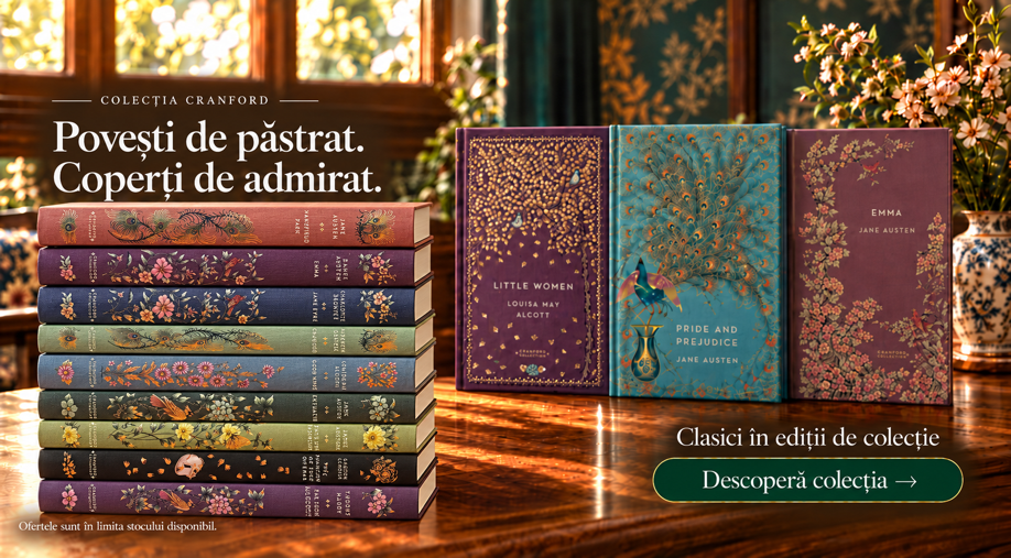 Colecția Cranford. Povești de păstrat. Coperți de admirat. Clasici în ediții de colecție.