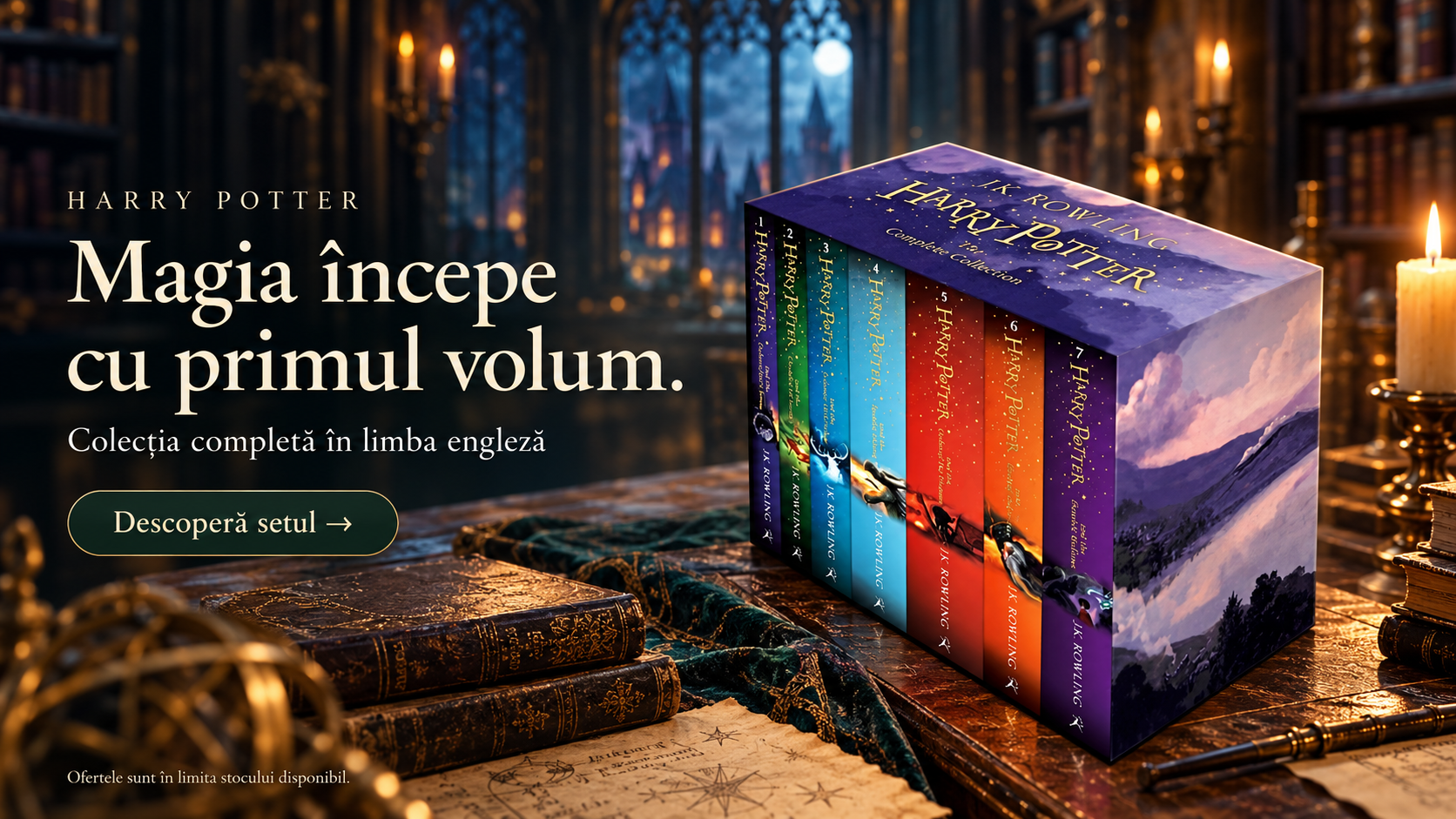 Harry Potter. Magia începe cu primul volum. Colecția completă în limba engleză.