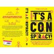 It's a Conspiracy! The World's Wildest Conspiracy Theories