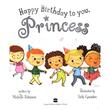 Happy Birthday to You, Princess