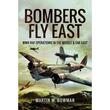  Bombers Fly East