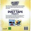 My First Guide to Duct Tape Projects