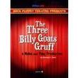 The Three Billy Goats Gruff