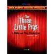 The Three Little Pigs