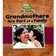 Grandmothers Are Part of a Family