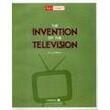 The Invention of the Television