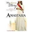 My Story 4 Books Collection Set (Anastasia, Sophie's Secret War, To Kill A Queen, Wartime Princess)