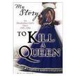 My Story 4 Books Collection Set (Anastasia, Sophie's Secret War, To Kill A Queen, Wartime Princess)