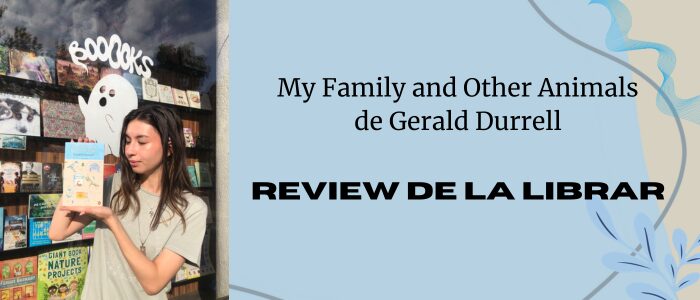My Family and Other Animals - Review de la librar
