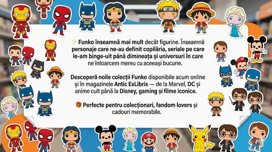 Funko a ajuns la Antic ExLibris: Marvel, Anime, Disney & Colecții Pop Culture Noi