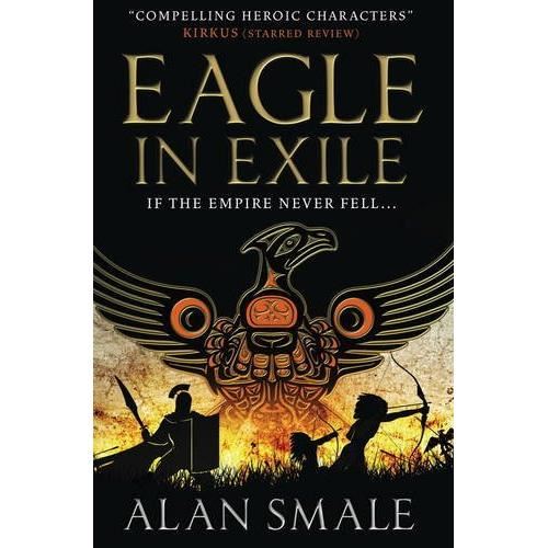 Eagle in Exile (The Hesperian Trilogy #2)