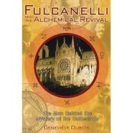 Fulcanelli and the Alchemical Revival