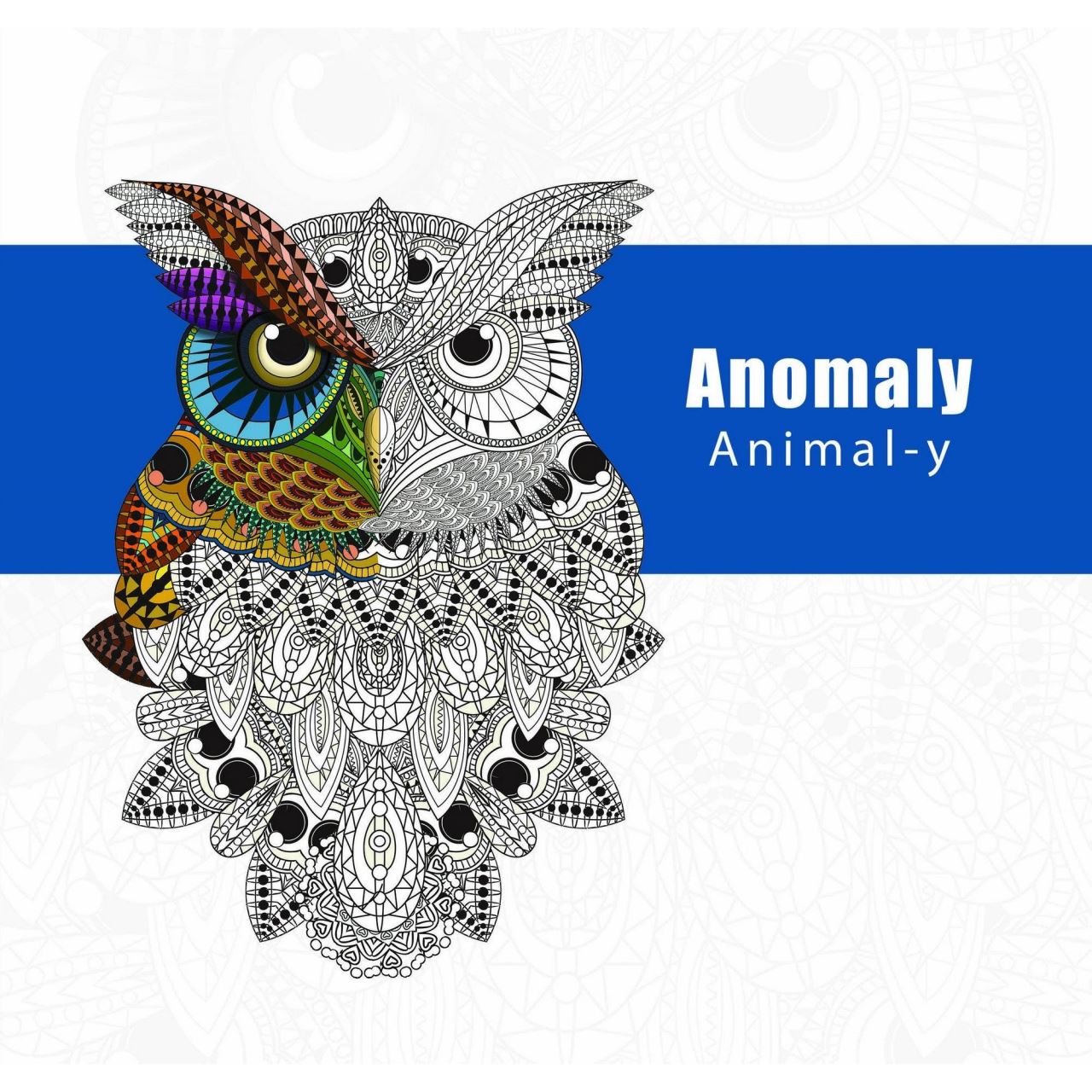 Anomaly Animal-y 