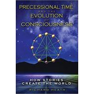Precessional Time and the Evolution of Consciousness