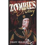 Zombies from History: A Hunter's Guide