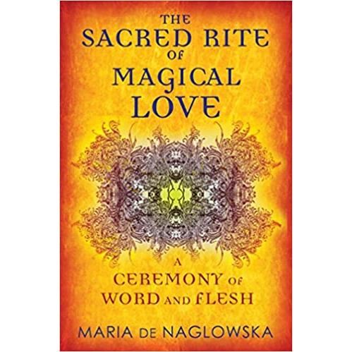 The Sacred Rite of Magical Love