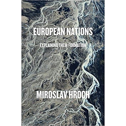 European Nations : Explaining Their Formation