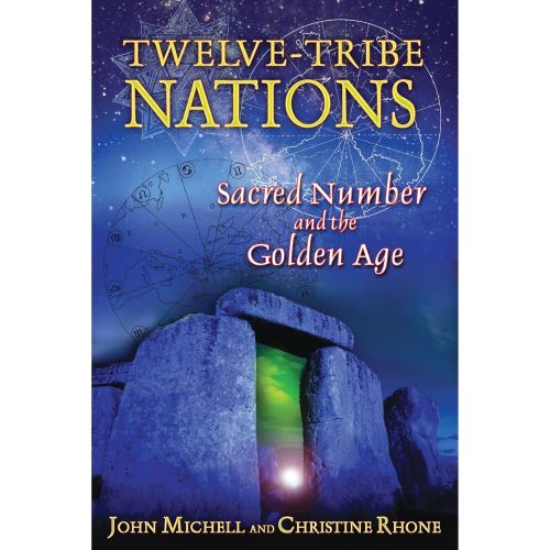 Twelve-Tribe Nations: Sacred Number and the Golden Age