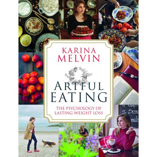 Artful Eating: The Psychology of Lasting Weight Loss