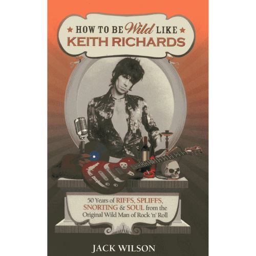 How to be Wild Like Keith Richards - Imagine 1