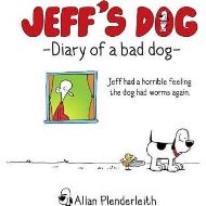 Jeff's Dog - Diary of a Bad Dog