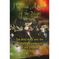 Phantom Armies of the Night, Claude Lecouteux