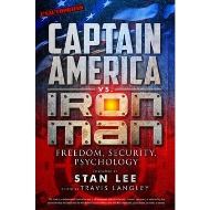 Captain America vs. Iron Man: Freedom, Security, Psychology