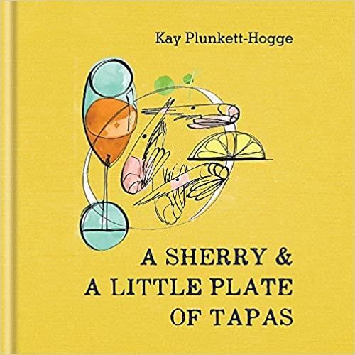 A Sherry & A Little Plate of Tapas