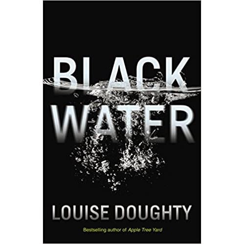 Black Water, Louise Doughty