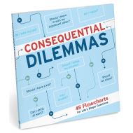 Knock Knock Consequential Dilemmas: 45 Flowcharts for Life's Bigger Questions