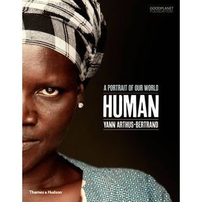Human: a portrait of our world