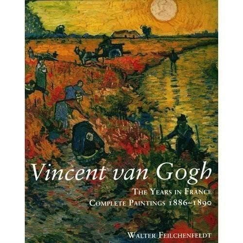 Vincent van gogh: the years in france