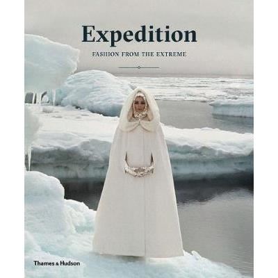 Expedition: fashion from the extreme