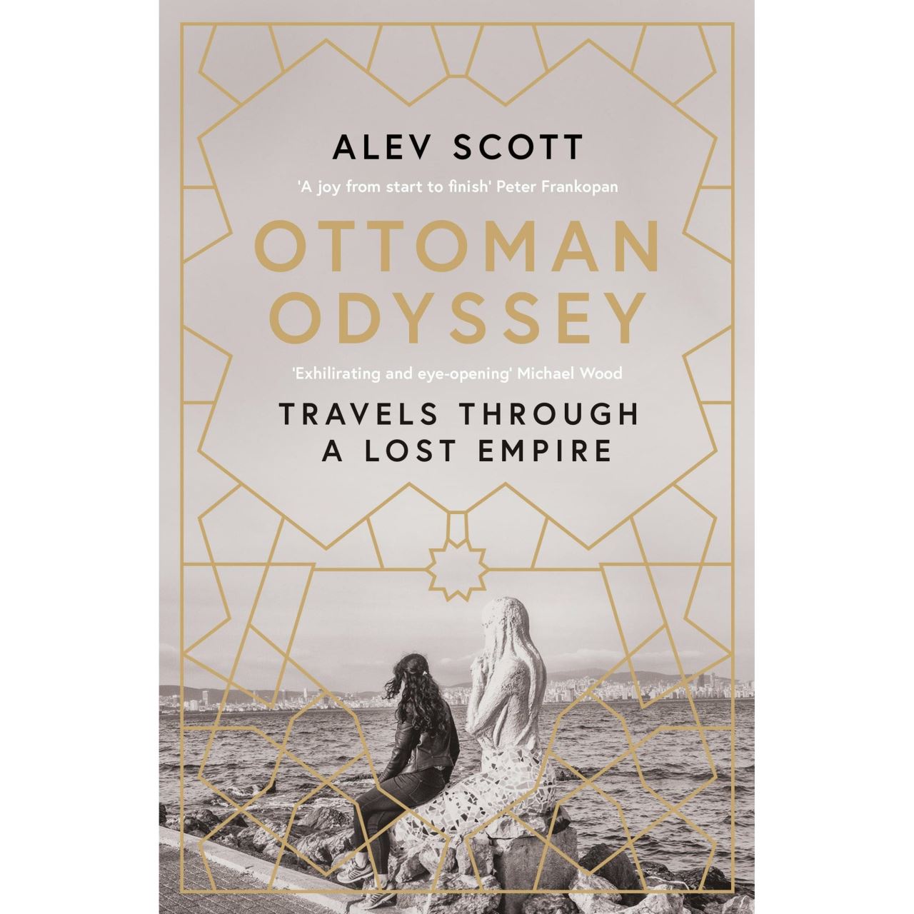Ottoman odyssey: travels through a lost empire