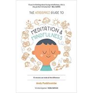 The Headspace Guide to... Mindfulness & Meditation