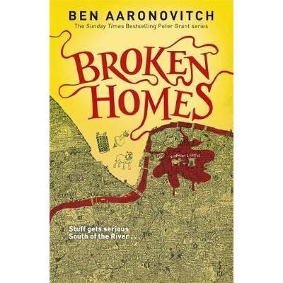 Broken homes : the fourth rivers of london novel