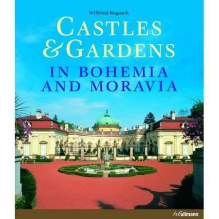 Castles & gardens in bohemia and moravia