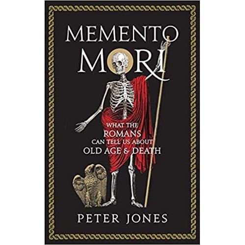 Memento mori: what the romans can tell us about old age and death
