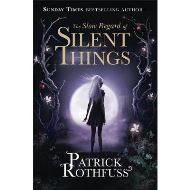 The Slow Regard of Silent Things