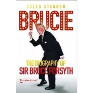 The Biography of Sir Bruce Forsyth 1928 - 2017