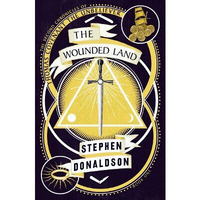 The Wounded Land, Stephen Donaldson