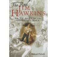 The Real Jim Hawkins: Ships' Boys in the Georgian Navy 
