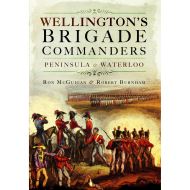  Wellington's Brigade Commanders