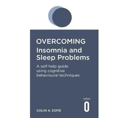 Overcoming insomnia and sleep problems