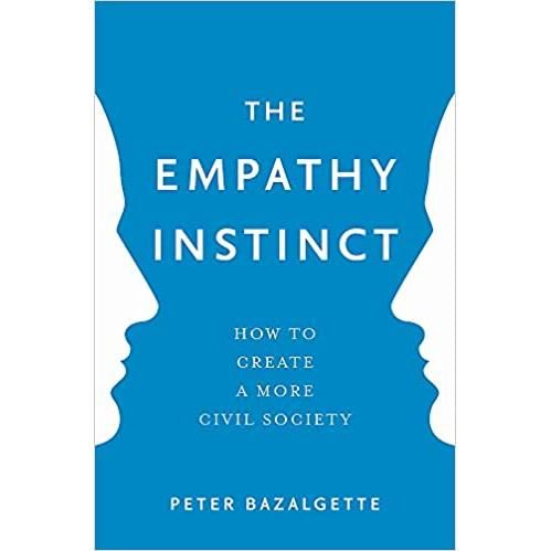 The empathy instinct: how to create a more civil society