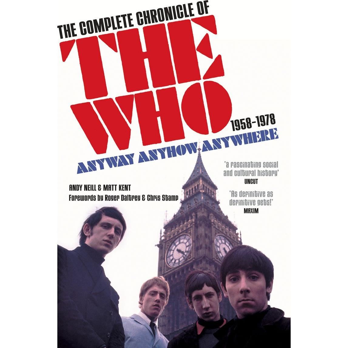 Anyway anyhow anywhere: the complete chronicle of the who 1958-1978